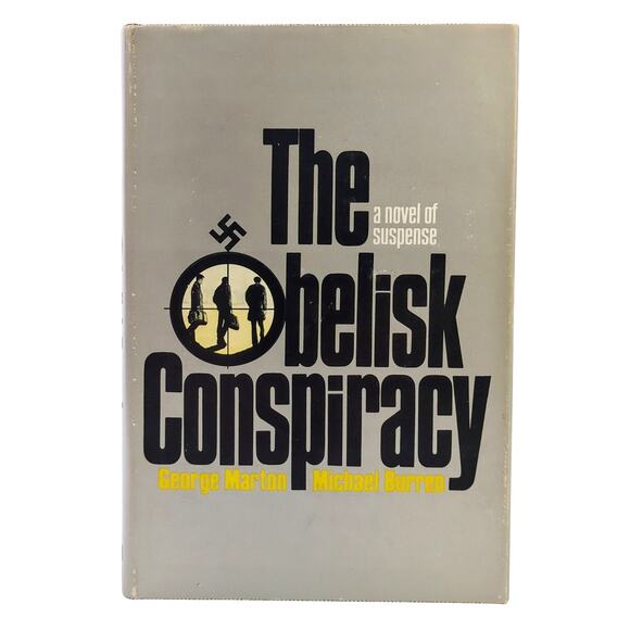 The Obelisk Conspiracy George Marton Michael Burren 1976 HC 1st American Ed - Picture 1 of 6
